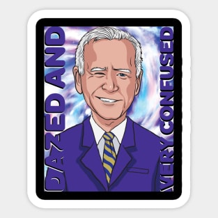 Biden dazed and very confused Tie dye Sticker